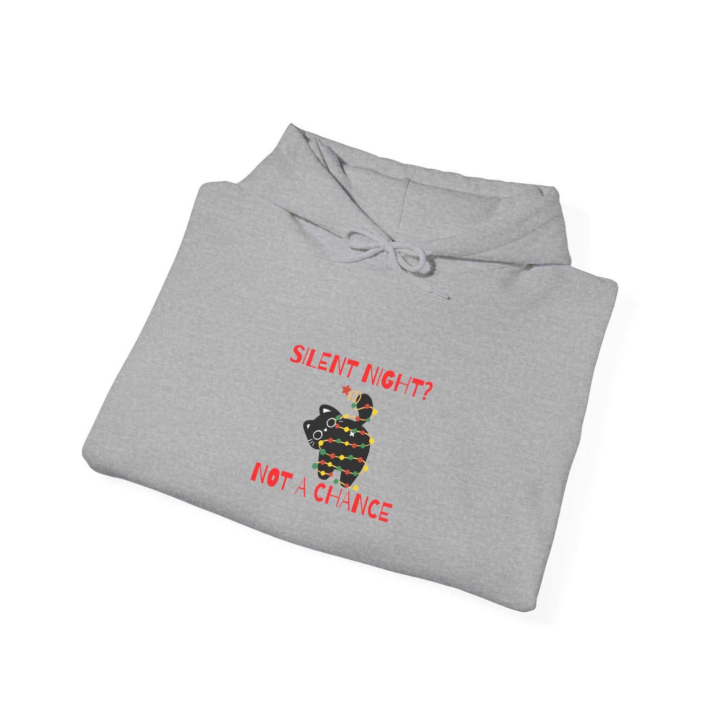 What's a silent night? Hoodie