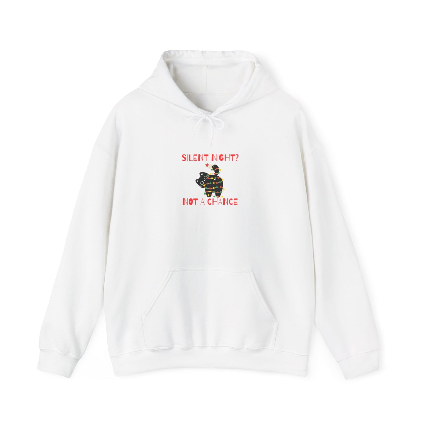 What's a silent night? Hoodie
