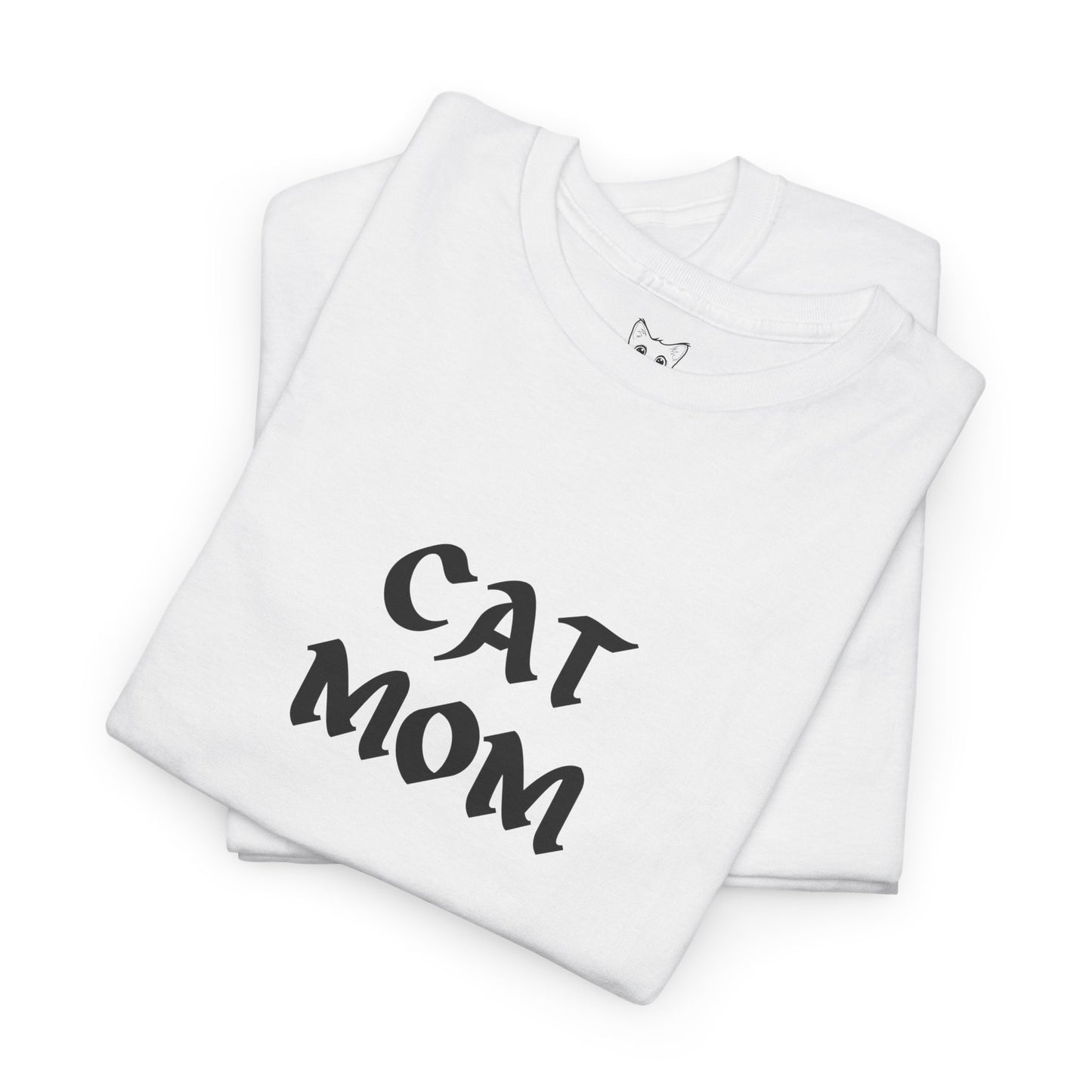 WHITE T SHIRT. TEXT CAT MOM