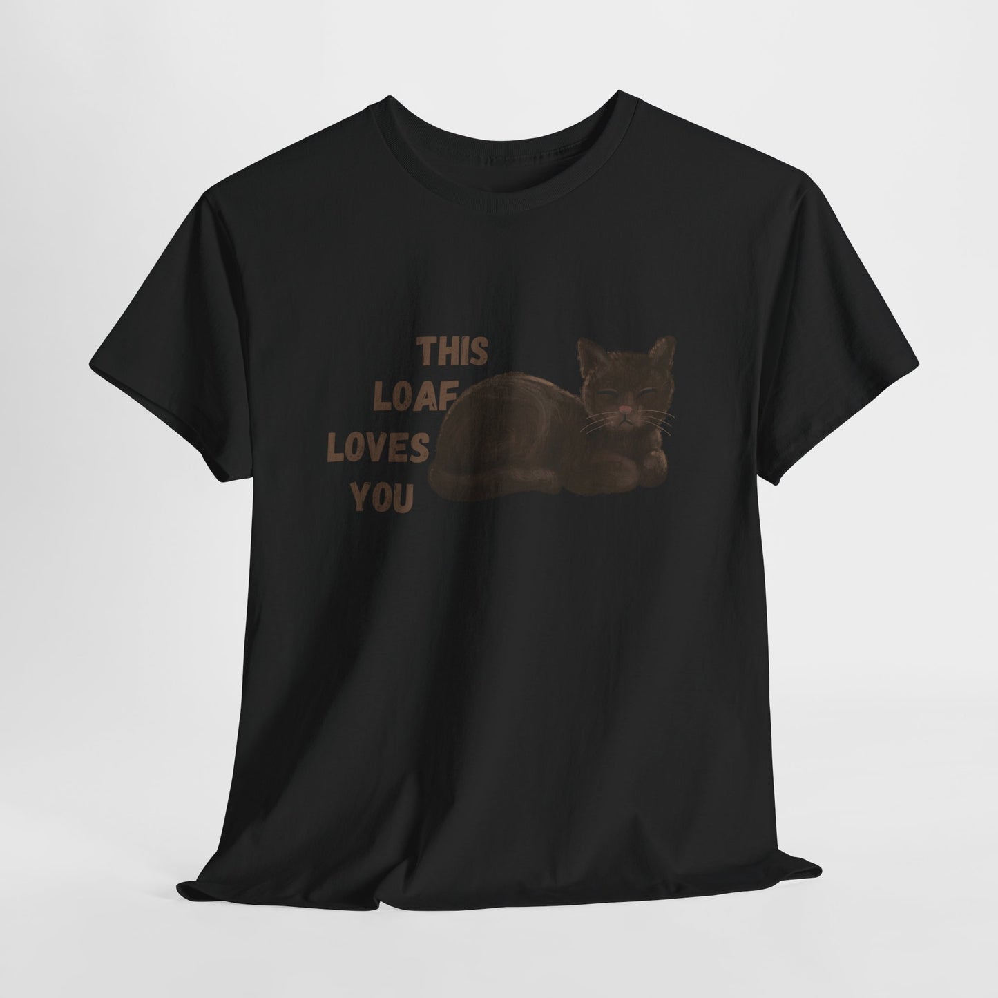 Black t shirt- 'This loaf loves you' text with brown cat image