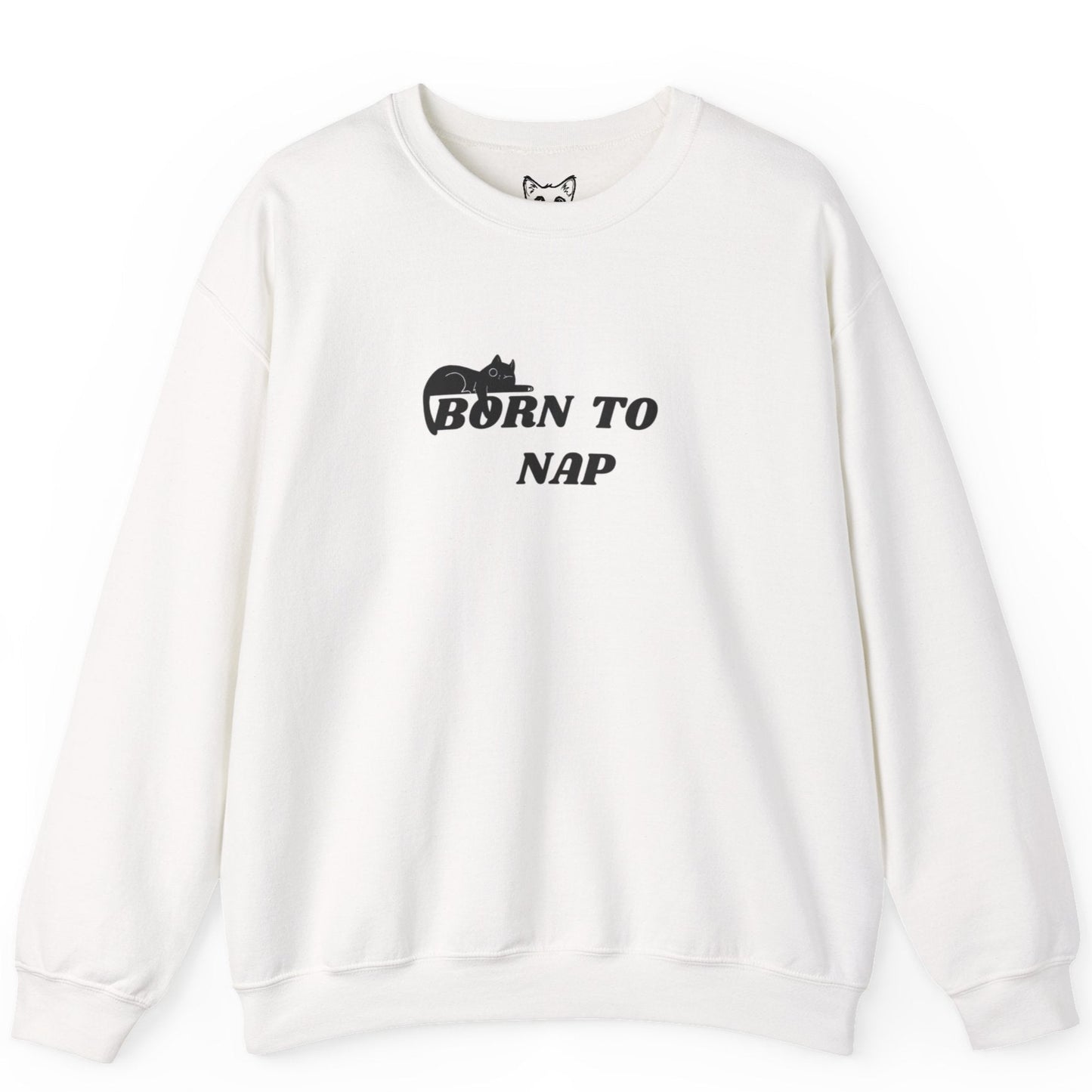 White sweatshirt with 'Born to Nap' text on a white background