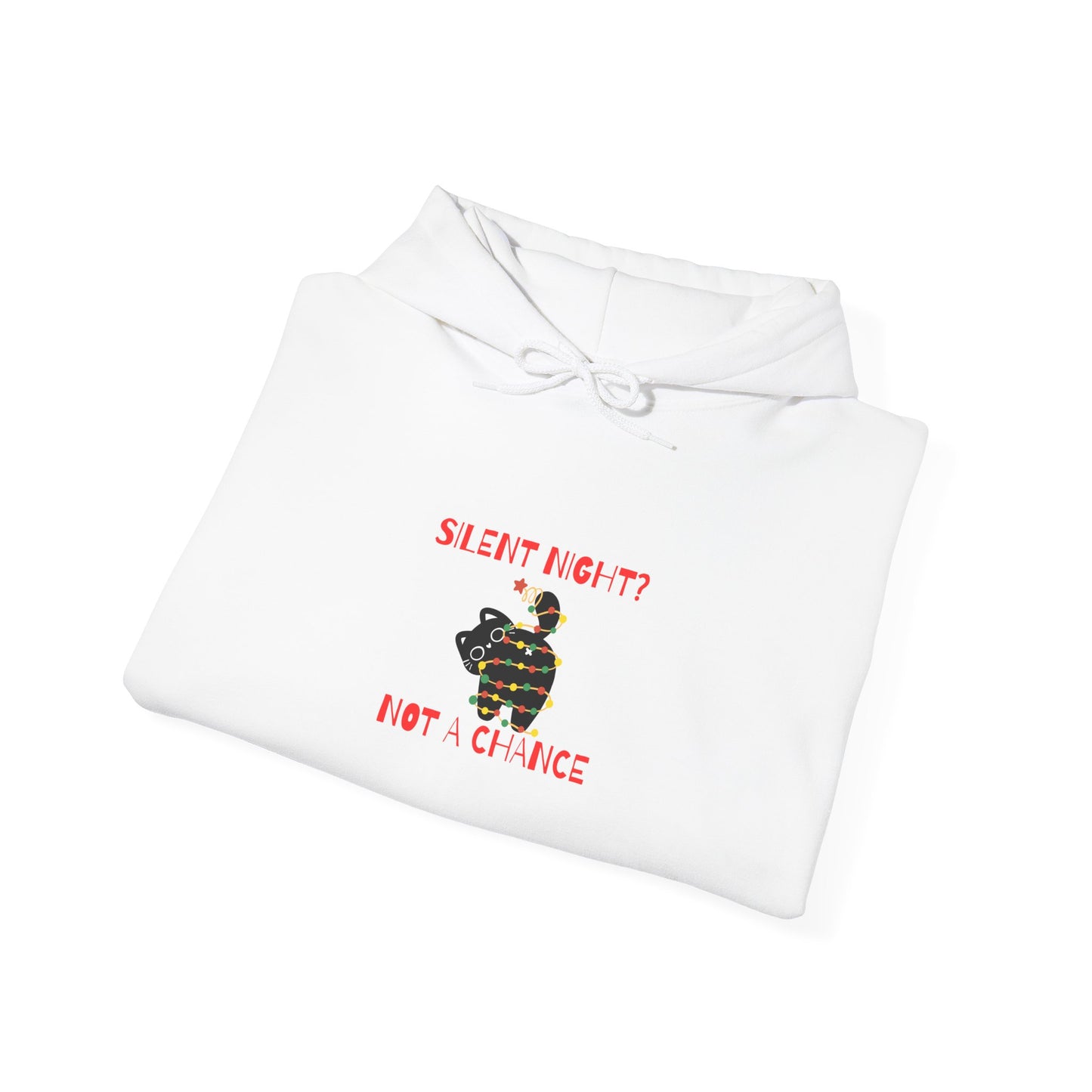 What's a silent night? Hoodie