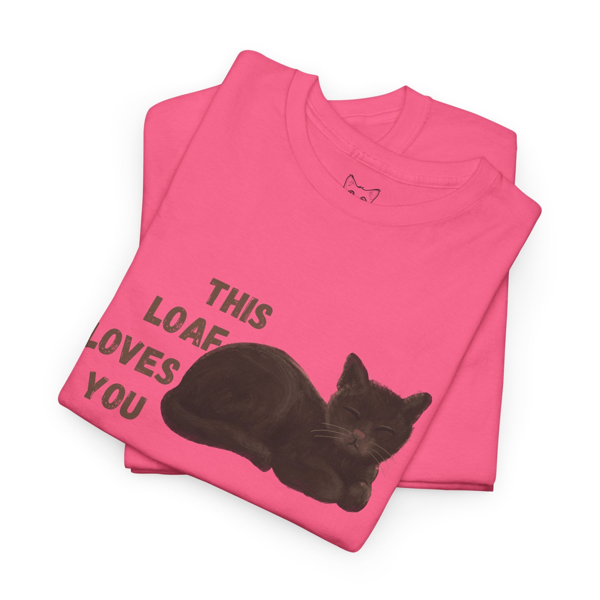 Pink t shirt- 'This loaf loves you' text with brown cat image