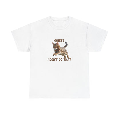 Quiet Bengal? T shirt