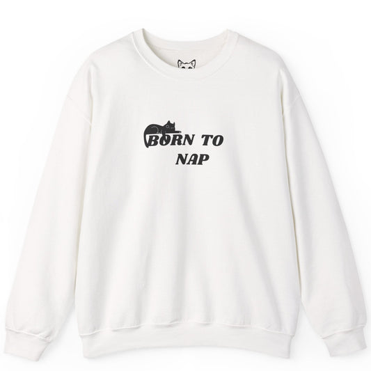 White sweatshirt with 'Born to Nap' text on a white background