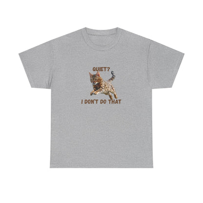Quiet Bengal? T shirt
